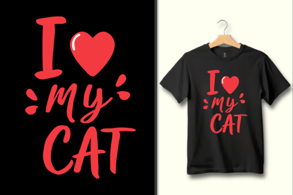 I Love My Cat PNG: Perfect for Sublimation Projects